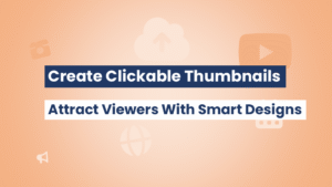 Make clickbait thumbnails that drive clicks