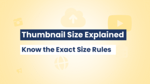 Youtube thumbnail dimensions fully explained